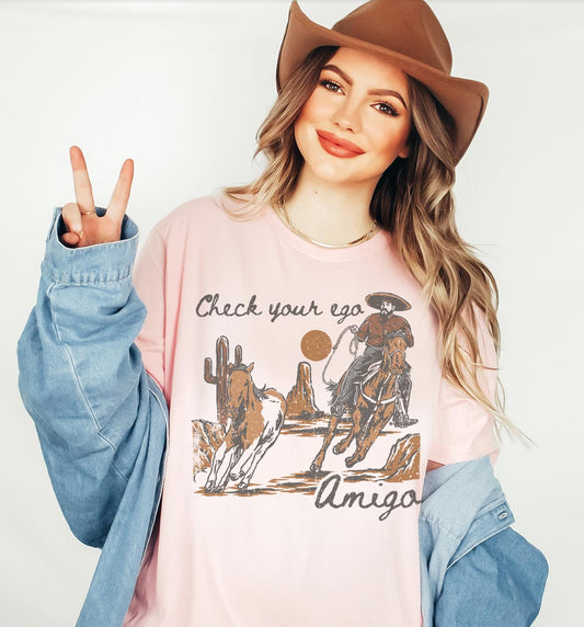 Check Your Ego Amigo T-Shirt Cowgirl Country Tshirt Cowboy Western Tee Oversized Print