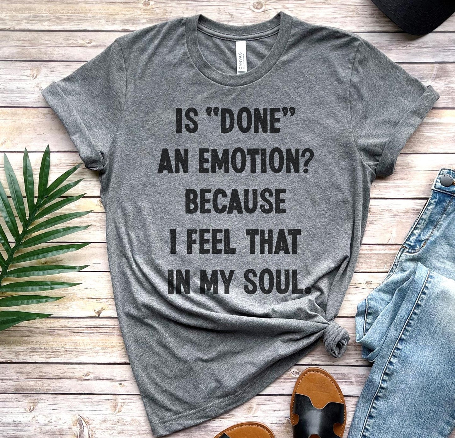 Is Done an Emotion Shirt sarcastic t-shirt funny tee tired mom shirt funny tee sarcasm co-worker mom for Daughter casual top comfy soft exhausted mom shirt casual t-shirt gift for stepdaughter tee Sublimation Gift Shirt T-shirt Party ON Designs
