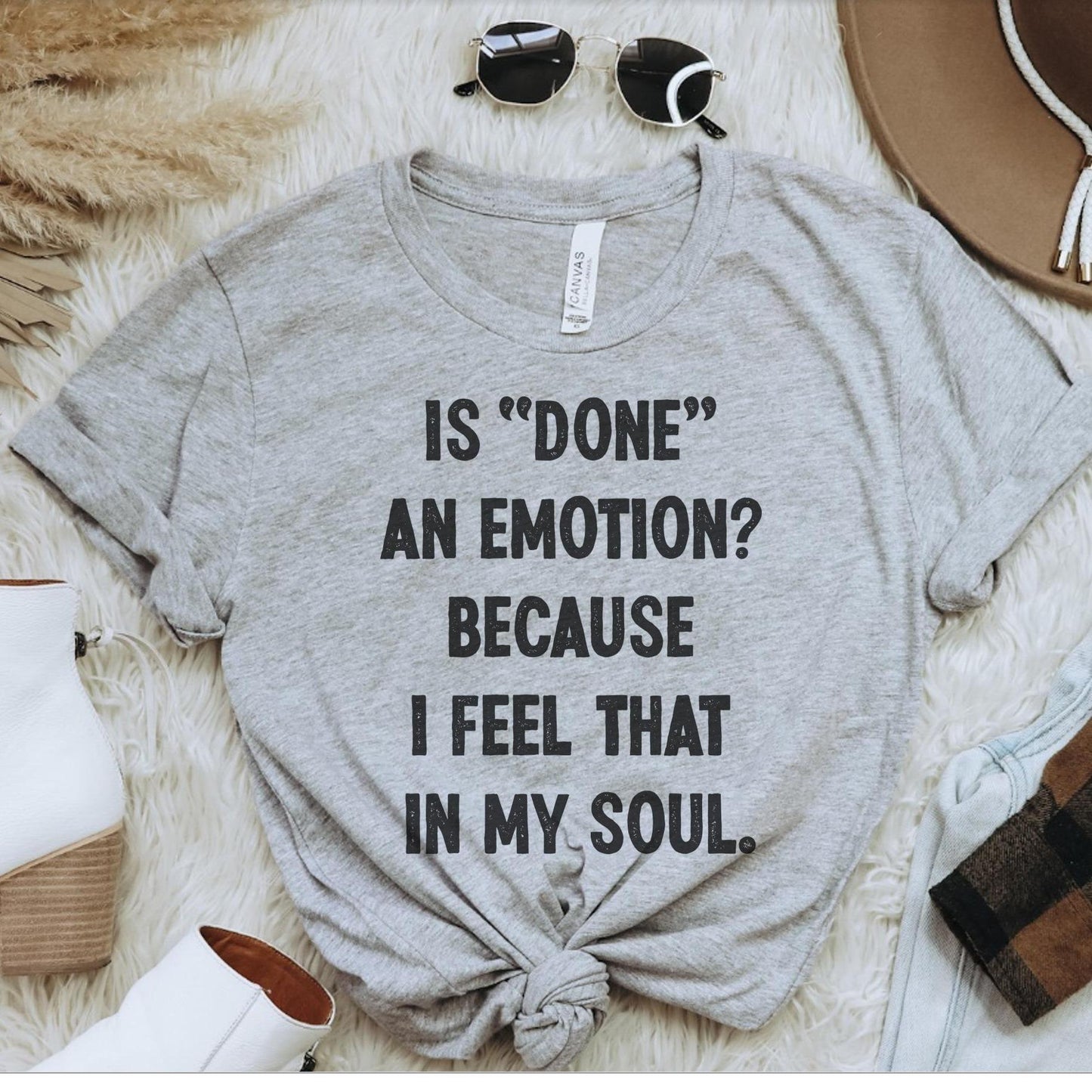 Is Done an Emotion Shirt sarcastic t-shirt funny tee tired mom shirt funny tee sarcasm co-worker mom for Daughter casual top comfy soft exhausted mom shirt casual t-shirt gift for stepdaughter tee Sublimation Gift Shirt T-shirt Party ON Designs