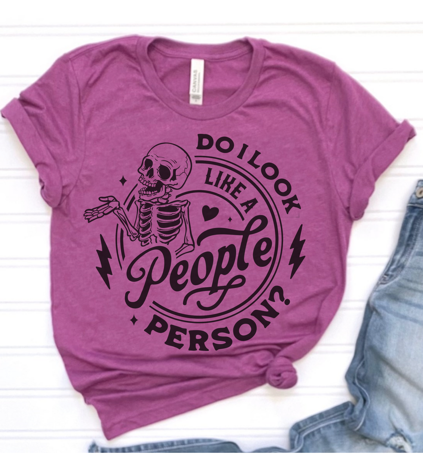 People Person T-Shirt Funny Relatable Tshirt Sarcastic Funny Tee Sarcasm Humor Shirt Sarcastic Humorous T-Shirt Soft Print Tshirt Sublimation Print Tee