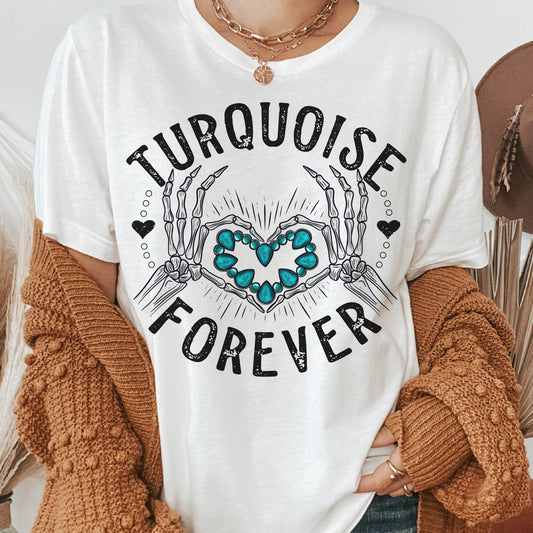 Turquoise Forever T-Shirt Funny Relatable Tshirt Favorite Color Tee Turquoise Shirt Soft Print T-Shirt Sublimation Print Tee