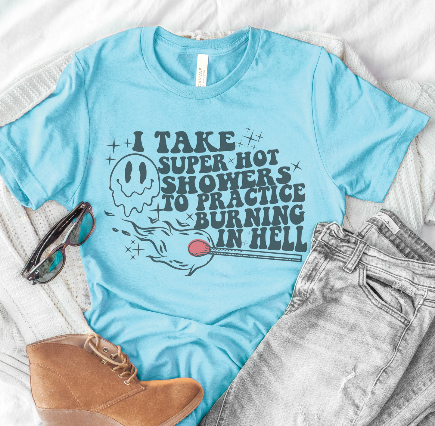 Take Super Hot Showers T-Shirt Funny Joke Tshirt Sarcastic Relatable Tee Soft Print Shirt Funny Sarcastic T-Shirt Joke Relatable Tshirt Sublimation Print Tee