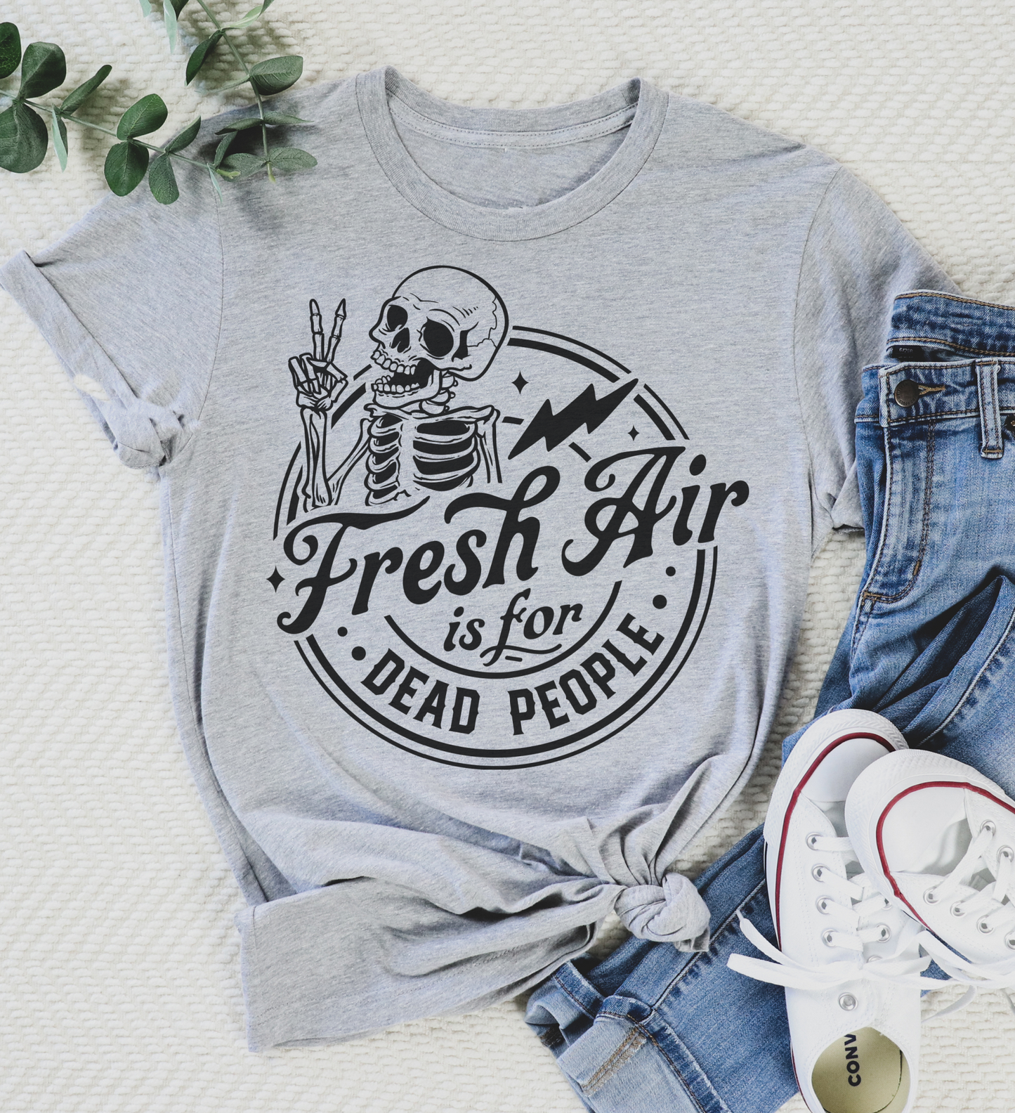 Fresh Air is for Dead People T-Shirt Funny Sarcastic Tshirt Funny Sarcasm Tee Fun Hilarious Shirt Adult Small thru XXLarge